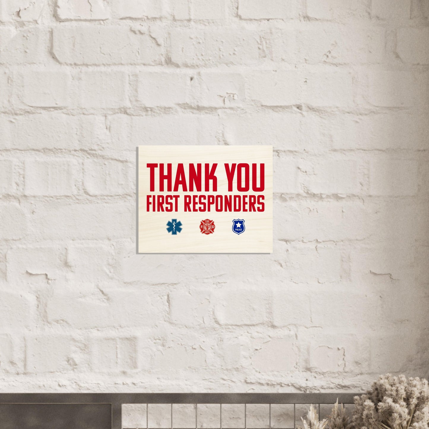 First Responders | Wood Print