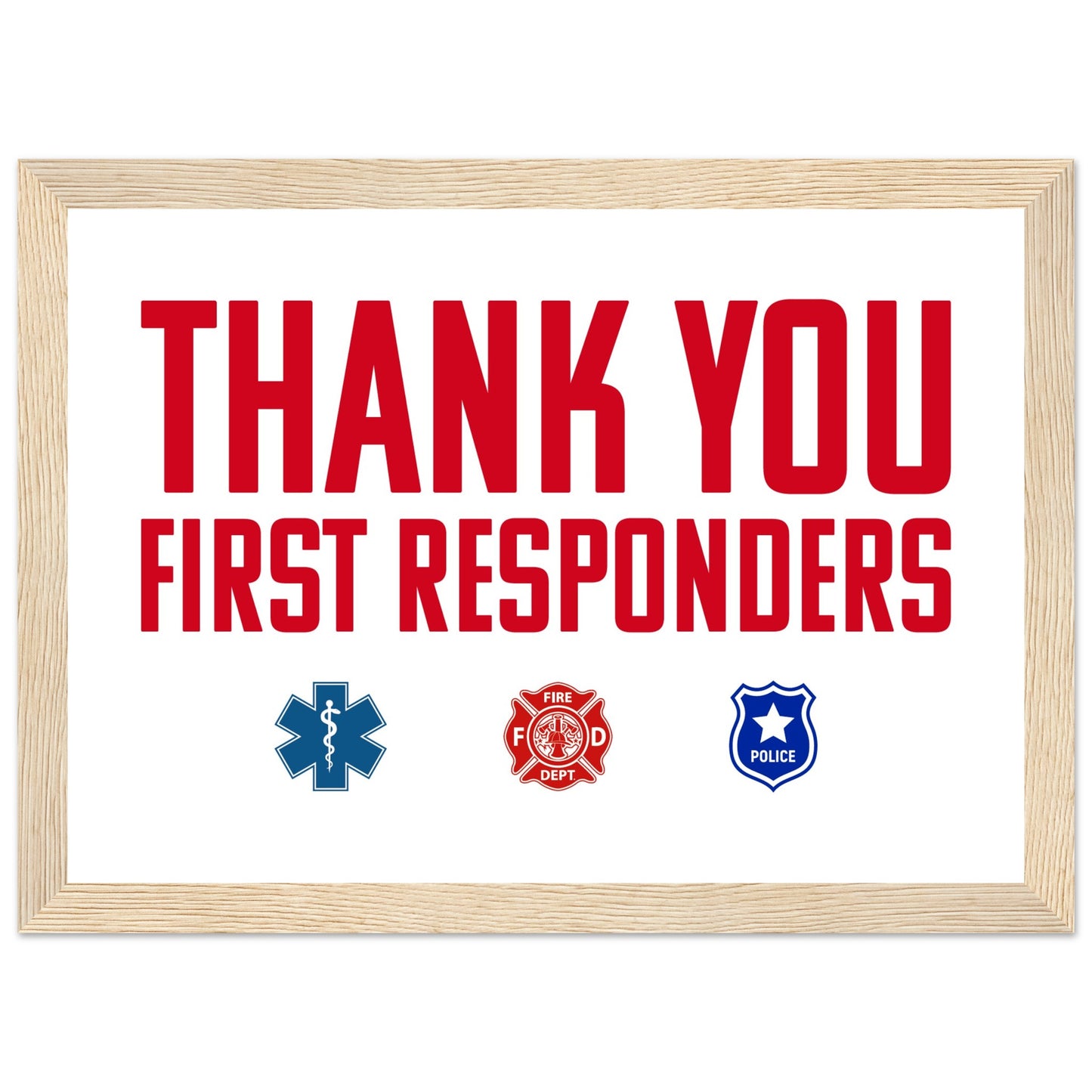 First Responders | Premium Matte Paper Wooden Framed Poster