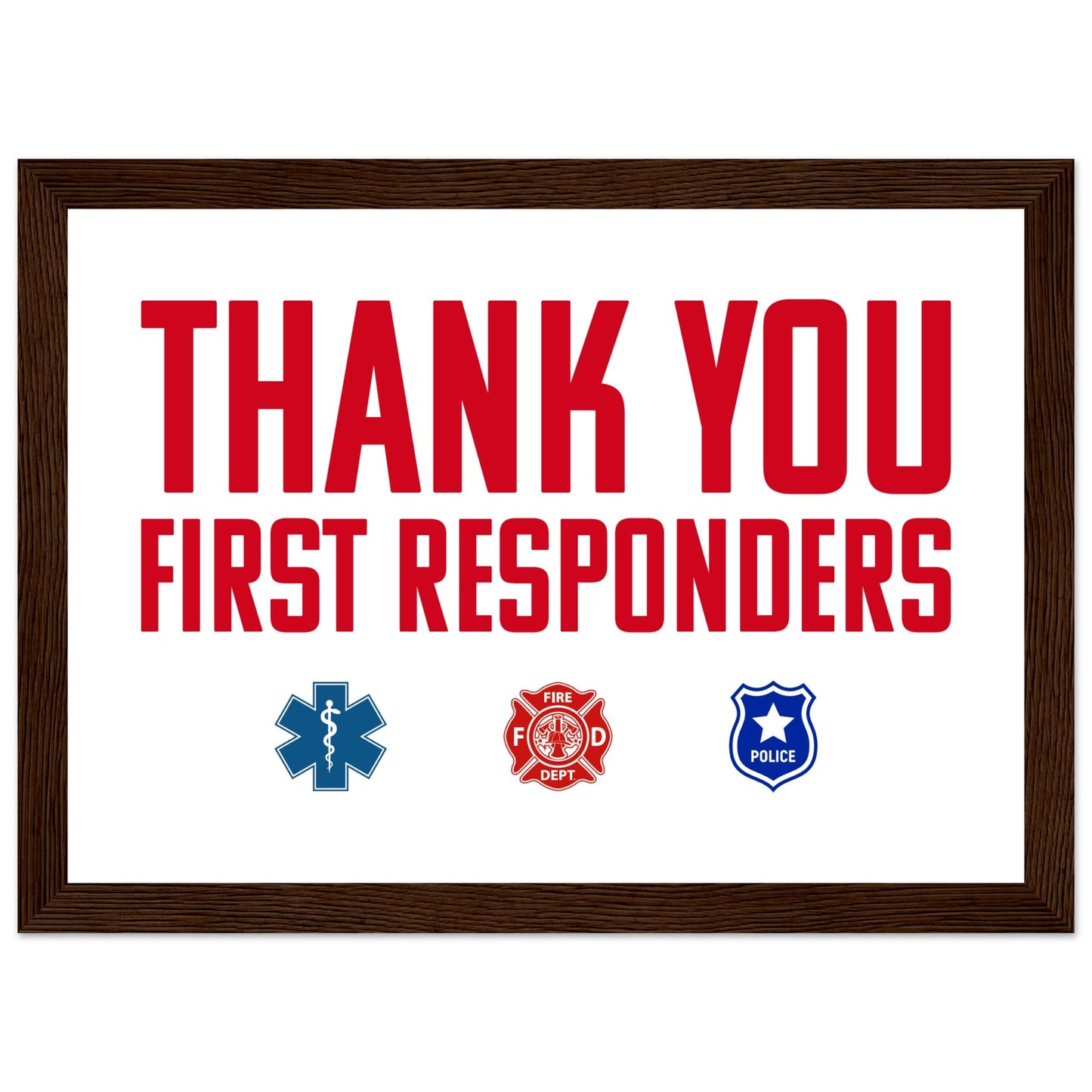 First Responders | Premium Matte Paper Wooden Framed Poster