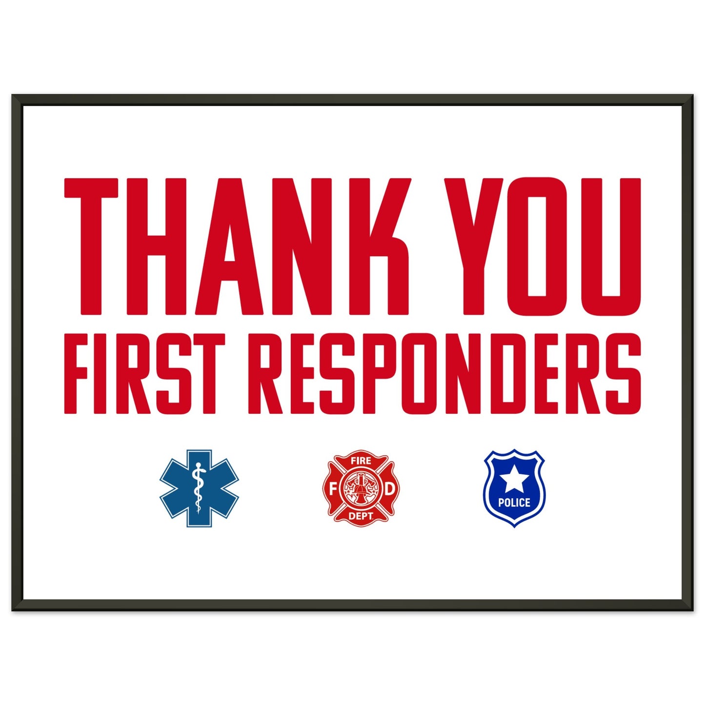 First Responders | Premium Matte Paper Metal Framed Poster