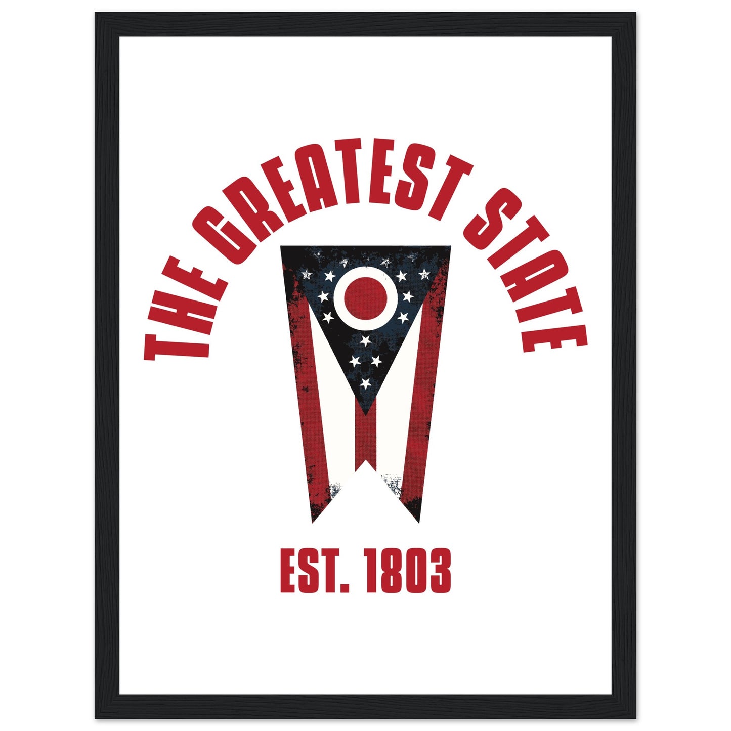 The Greatest State | Premium Matte Paper Wooden Framed Poster