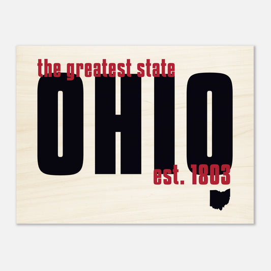 OHIO | Greatest State | Wood Print
