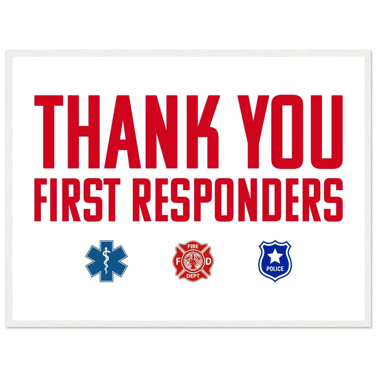 First Responders | Premium Matte Paper Wooden Framed Poster