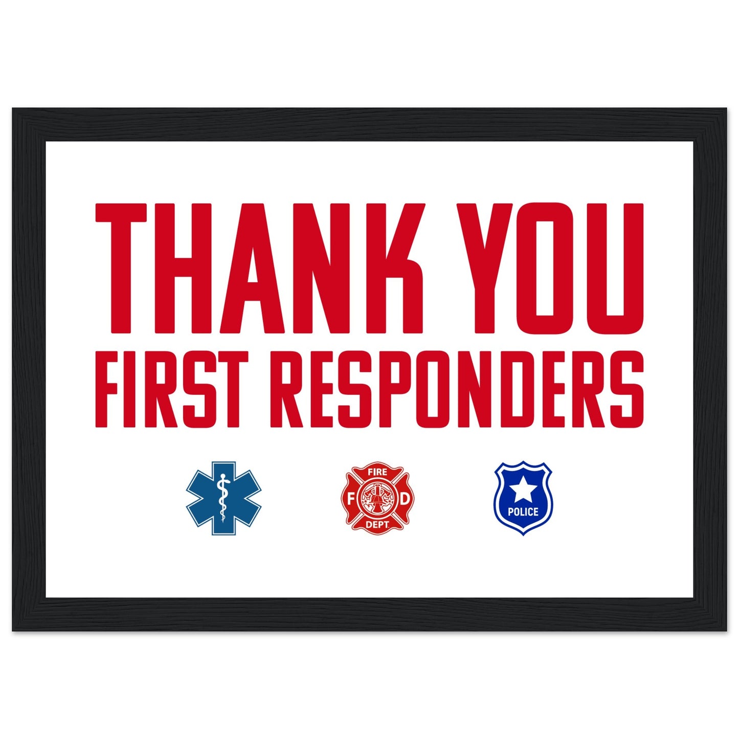 First Responders | Premium Matte Paper Wooden Framed Poster