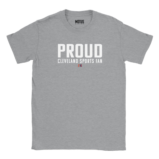 PROUD Cleveland Sports Fan | T-Shirt