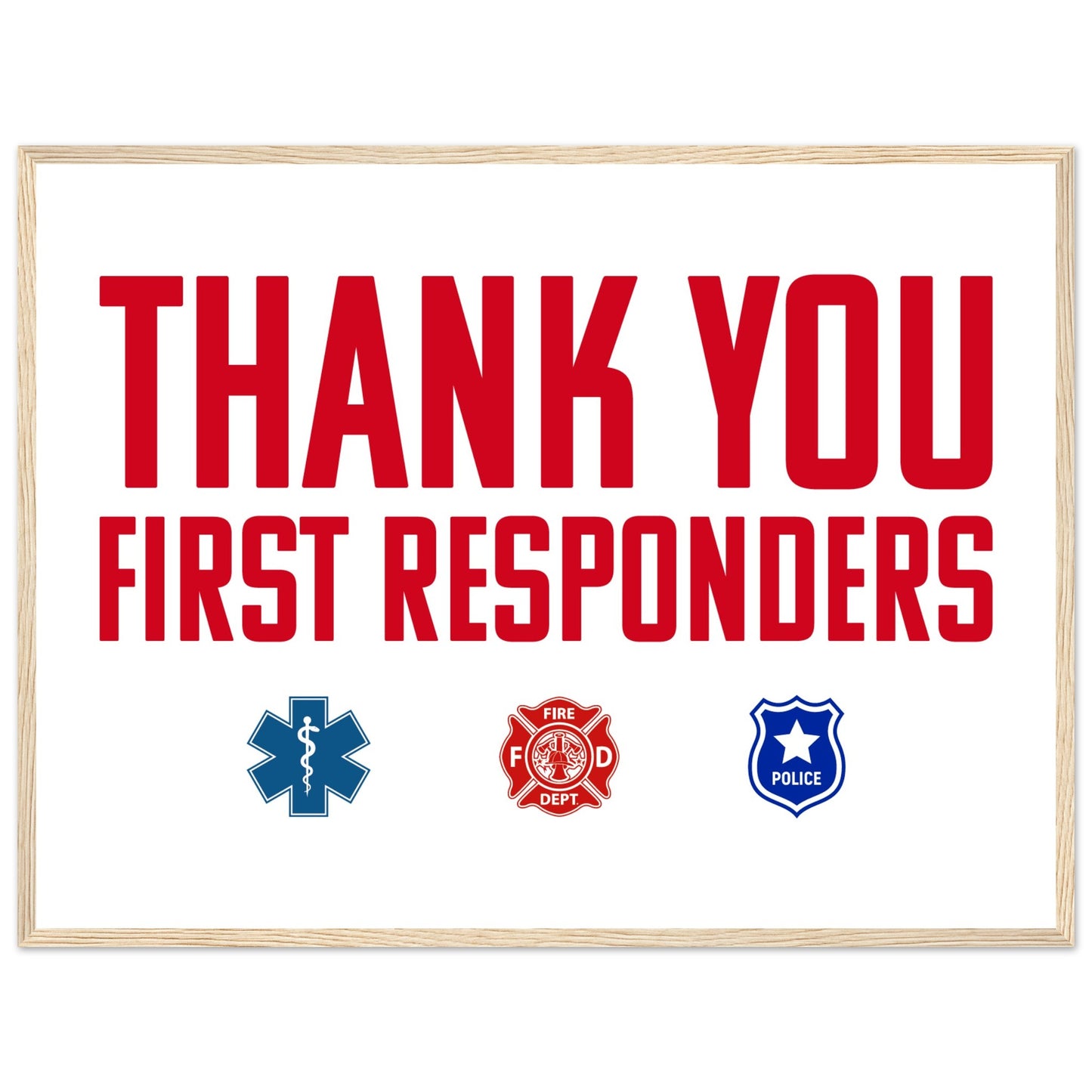 First Responders | Premium Matte Paper Wooden Framed Poster