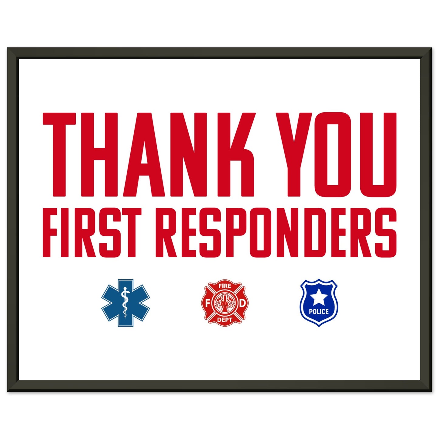 First Responders | Premium Matte Paper Metal Framed Poster