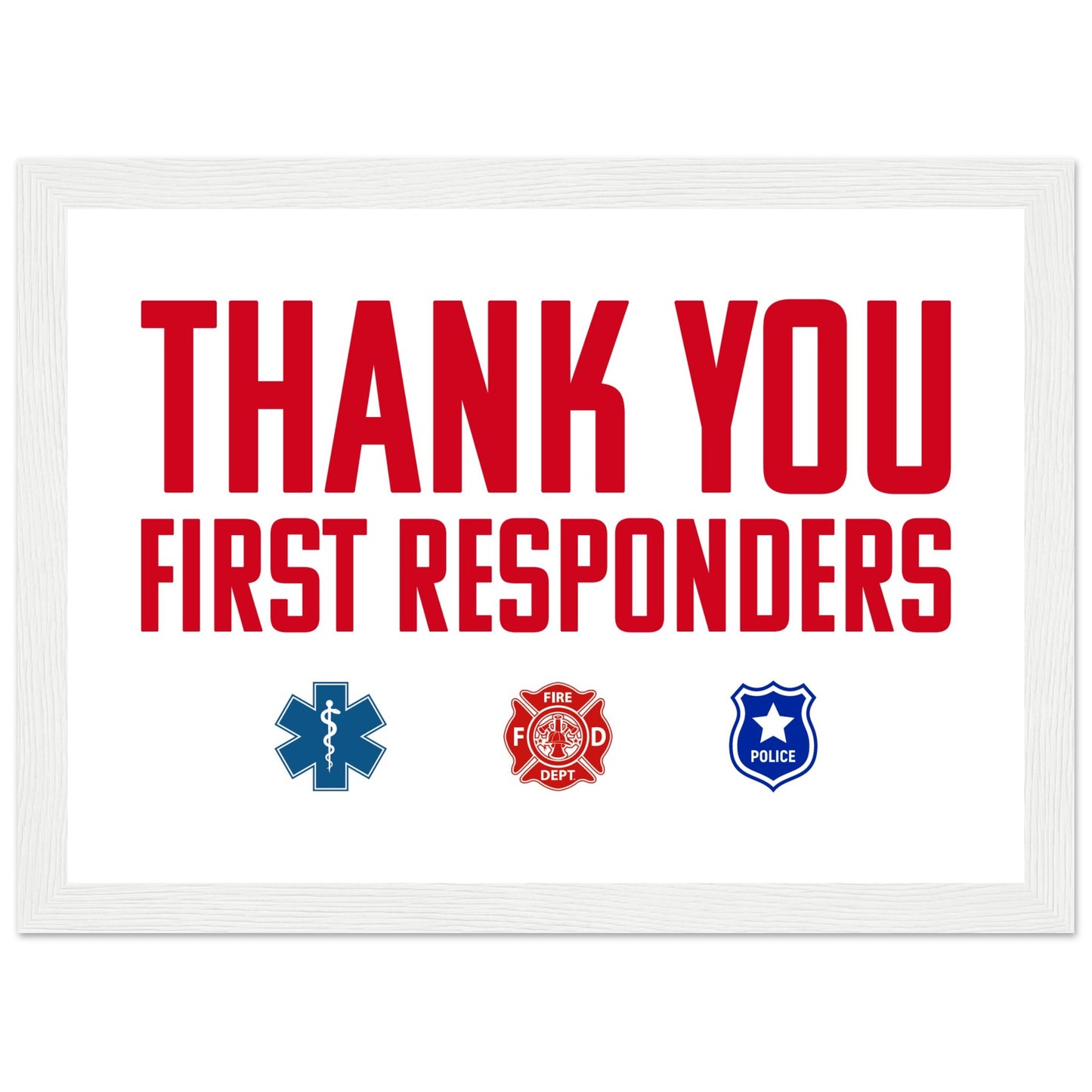 First Responders | Premium Matte Paper Wooden Framed Poster