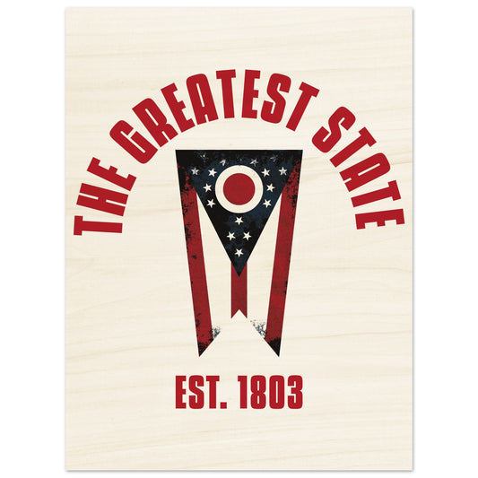 The Greatest State | Wood Prints