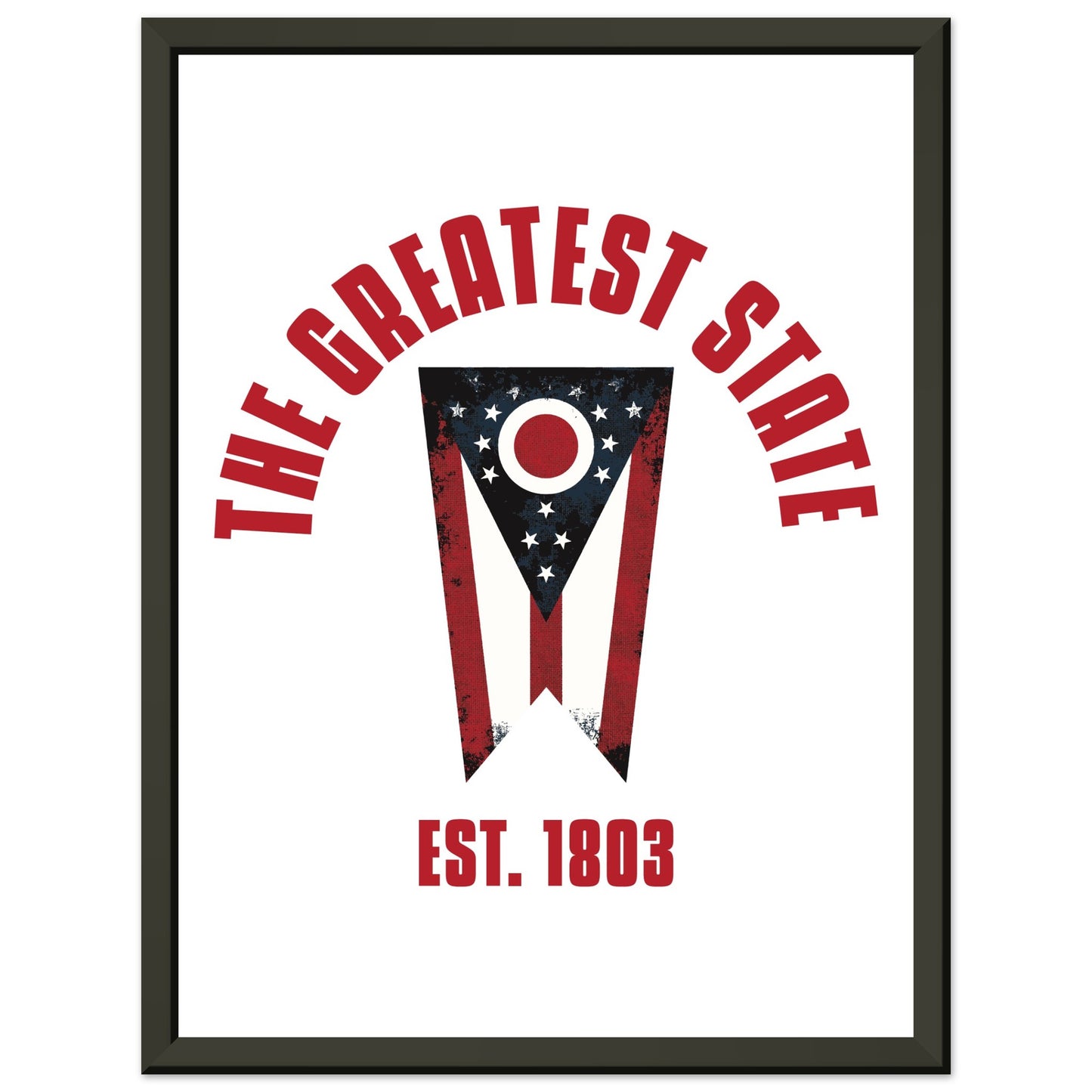 The Greatest State | Premium Matte Paper Metal Framed Poster