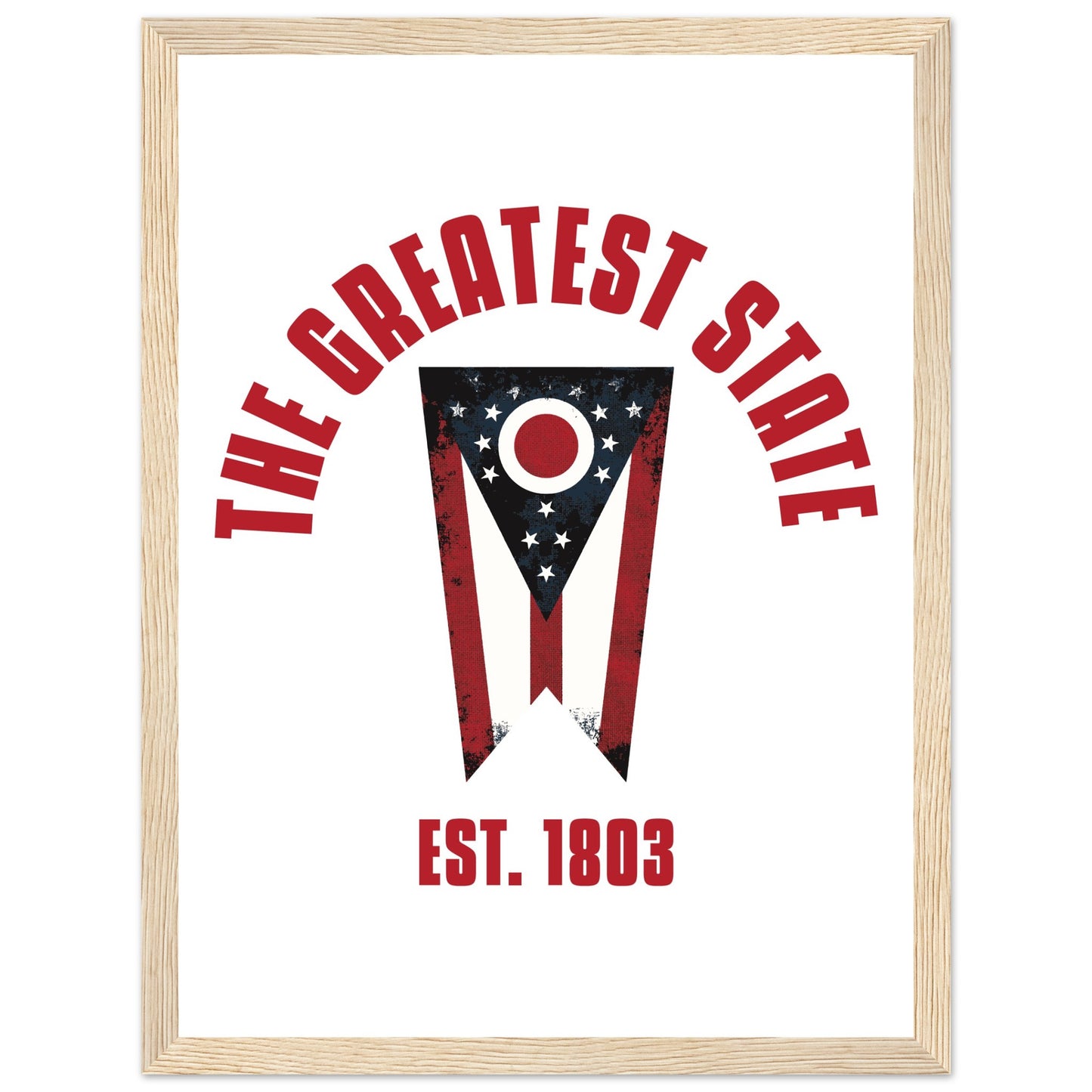 The Greatest State | Premium Matte Paper Wooden Framed Poster