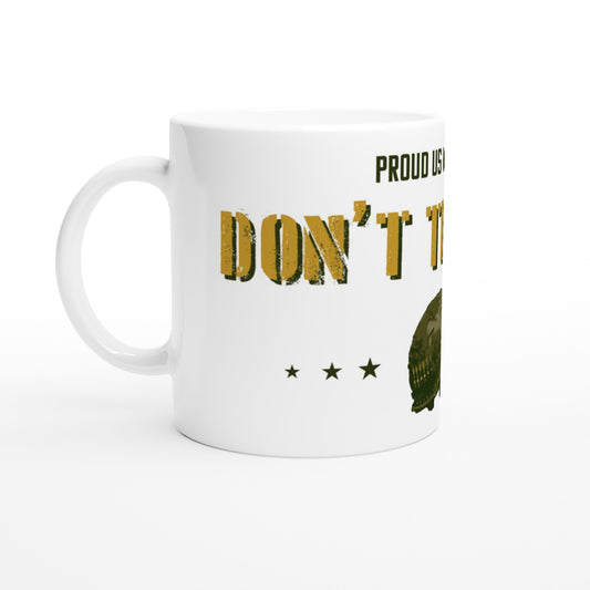 Don't Thank Me | White 11oz Ceramic Mug