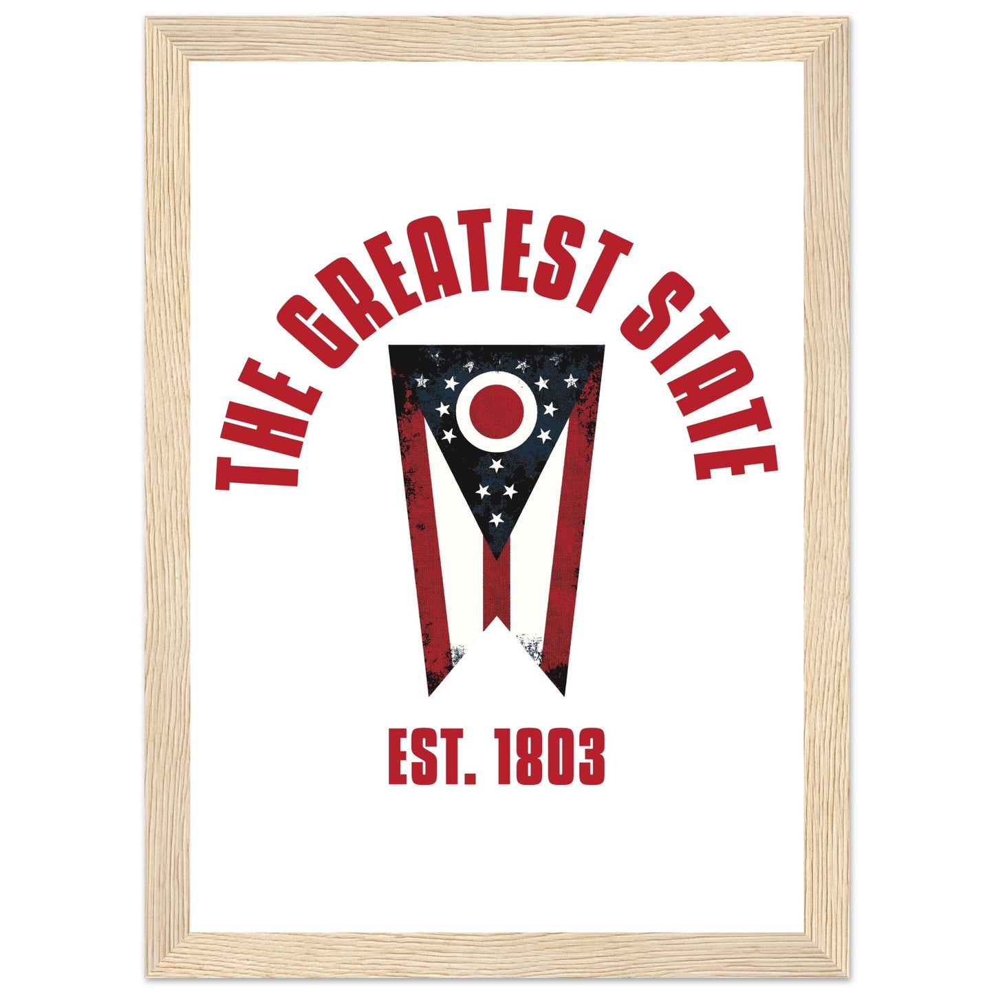 The Greatest State | Premium Matte Paper Wooden Framed Poster