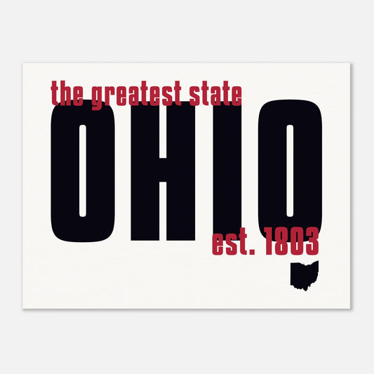 OHIO | Greatest State | Museum-Quality Matte Paper Poster