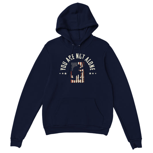 You Are Not Alone | Premium Hoodie