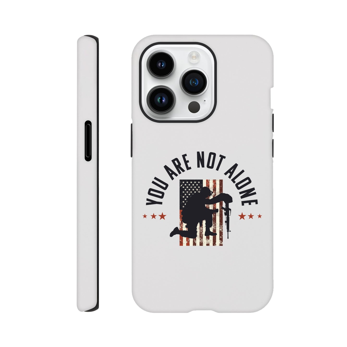 You Are Not Alone | Tough Phone Case